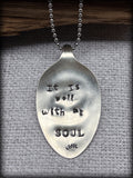 It Is Well With My Soul Spoon Head Necklace